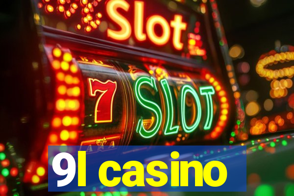 9l casino